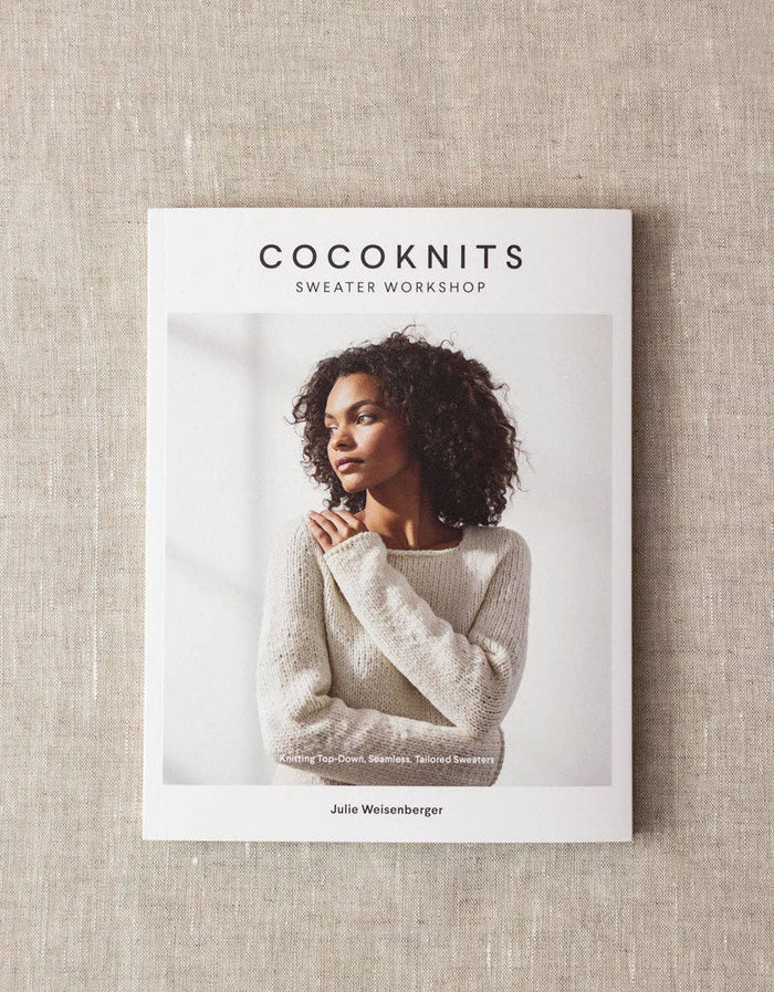 "Cocoknits Sweater Workshop" by Julie Weisenberger