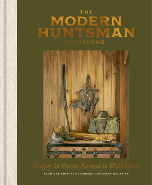 Modern Huntsman Cookbook, The