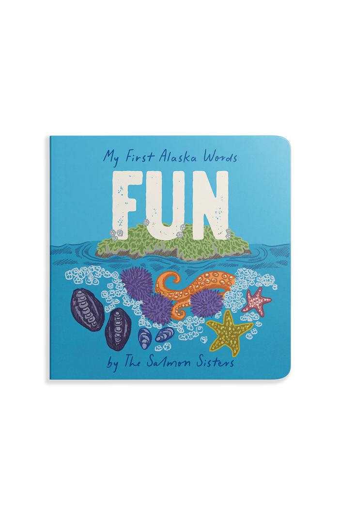 My First Alaska Words: Fun - A Board Book for Toddlers